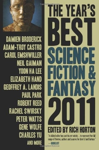 The Year's Best Science Fiction & Fantasy 2011 Edition (Year's Best Science Fiction and Fantasy)
