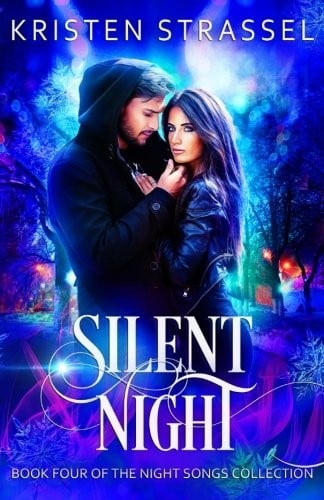Silent Night (The Night Songs Collection) (Volume 4)