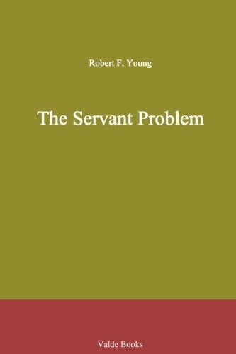 The Servant Problem