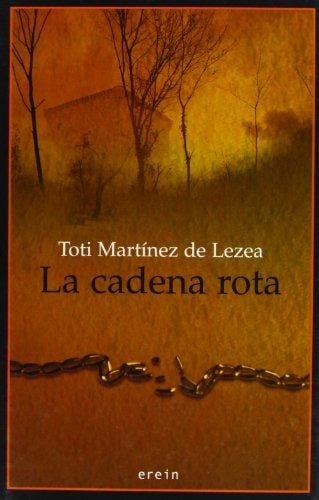 La cadena rota