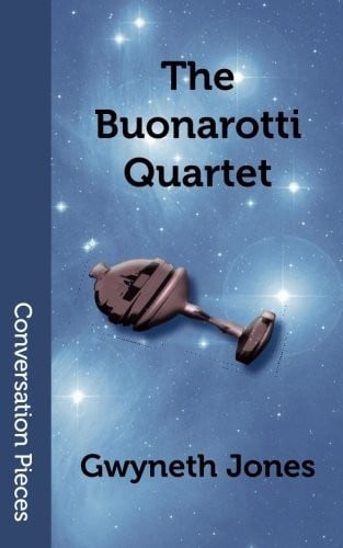 The Buonarotti Quartet (Conversation Pieces #25) (Volume 25)