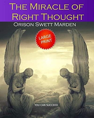 The Miracle of Right Thought: Large Print