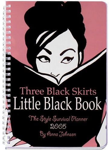 Three Black Skirts 2005 (Desk Diaries)