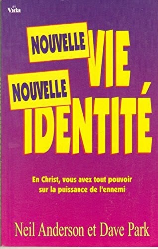 Nouvelle Vie Nouvelle Identite