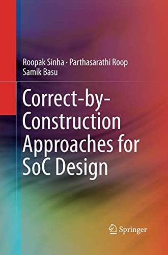 Correct-by-Construction Approaches for SoC Design