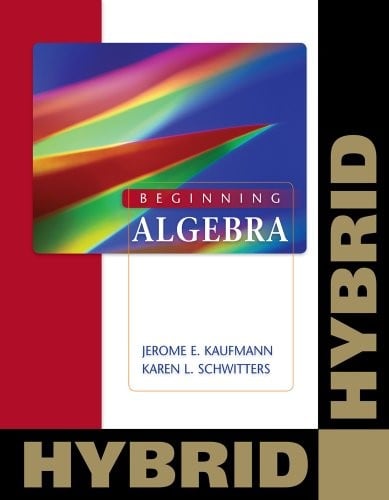 Beginning Algebra: Hybrid (with WebAssign with eBook for One Term Math and Science) (Cengage Learning’s New Hybrid Editions!)