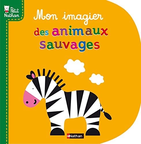 Mon tout premier imagier des animaux sauvages (French Edition)