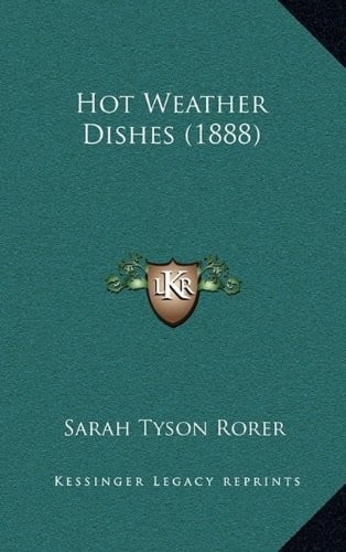 Hot Weather Dishes (1888)
