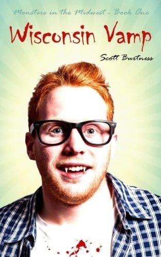 Wisconsin Vamp (Monsters in the Midwest) (Volume 1)