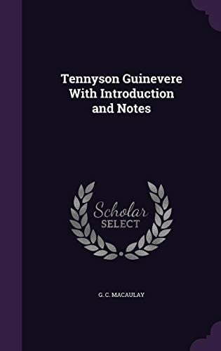 Tennyson Guinevere with Introduction and Notes