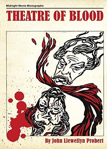 THEATRE OF BLOOD (Midnight Movie Monographs)