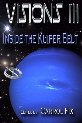 Visions III: Inside the Kuiper Belt (Volume 3)