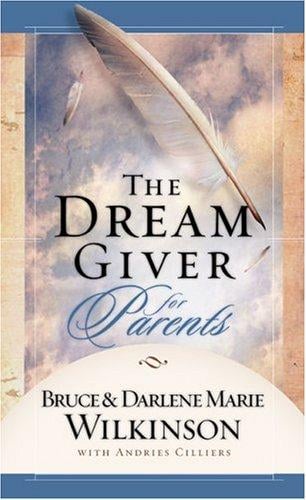 The Dream Giver for Parents
