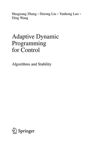 Adaptive Dynamic Programming for Control