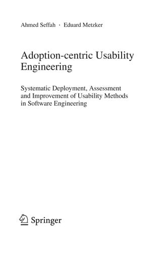 Adoption-centric usability engineering