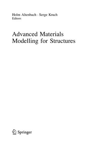 Advanced Materials Modelling for Structures