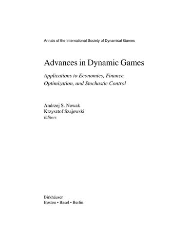 Advances in dynamic games