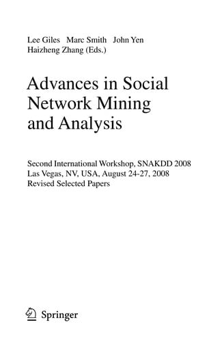 Advances in Social Network Mining and Analysis