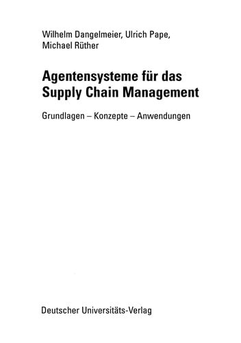 Agentensysteme für das Supply Chain Management