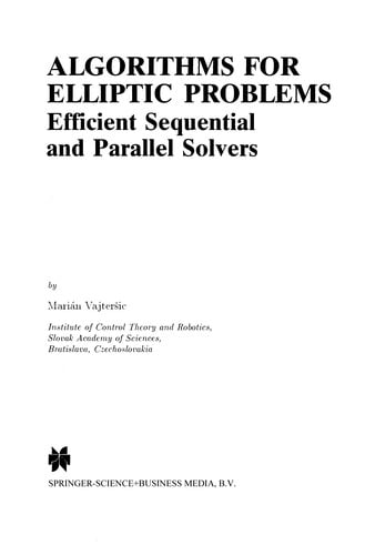 Algorithms for Elliptic Problems