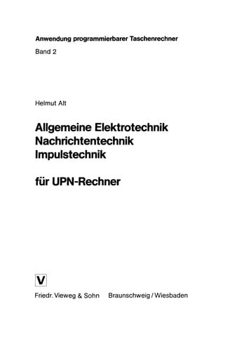 Allgemeine Elektrotechnik, Nachrichtentechnik, Impulstechnik für UPN-Rechner