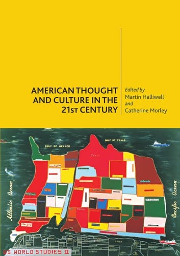 American thought and culture in the 21st century
