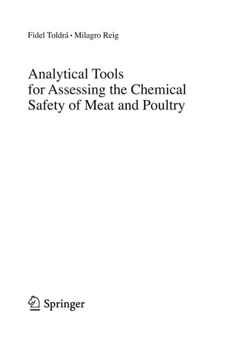Analytical Tools for Assessing the Chemical Safety of Meat and Poultry