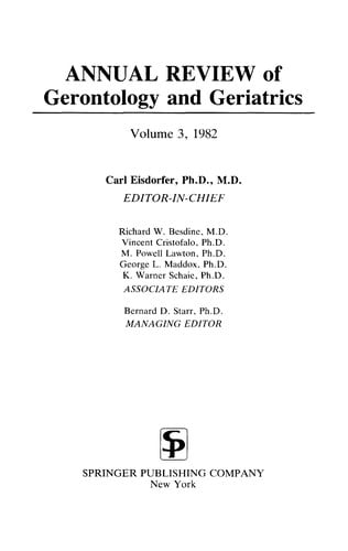 Annual Review of Gerontology and Geriatrics 3, 1982