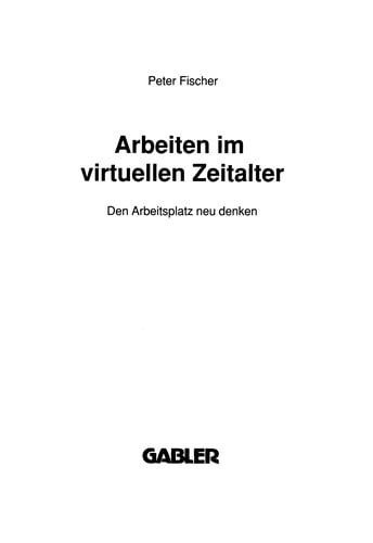Arbeiten im virtuellen Zeitalter