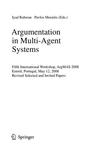 Argumentation in multi-agent systems