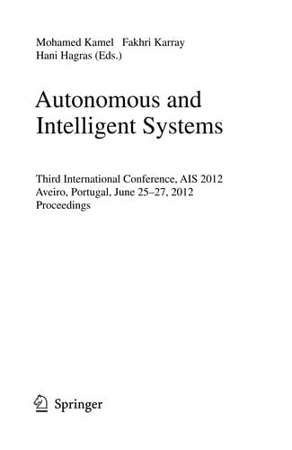 Autonomous and Intelligent Systems