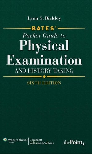 Bates' pocket guide to physical examination and history taking
