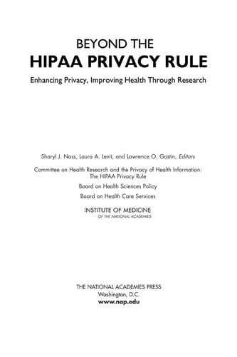 Beyond the HIPAA privacy rule