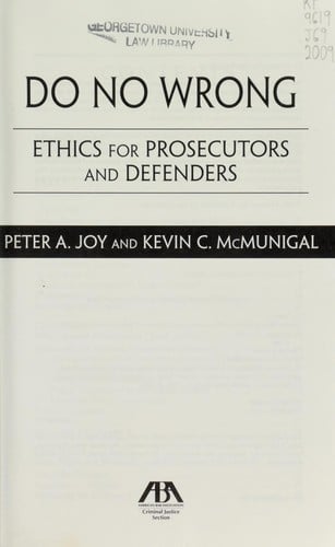 Ethical issues for prosecution and defense