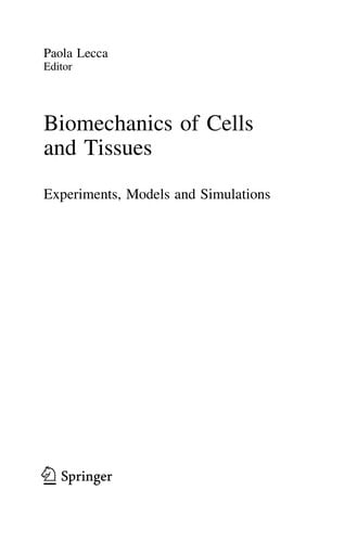 Biomechanics of Cells and Tissues
