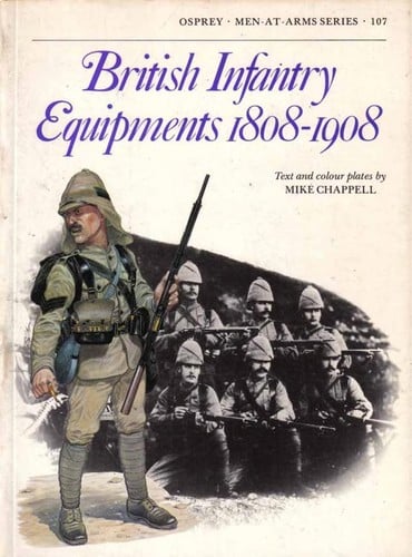 British infantry equipments 1808-1908