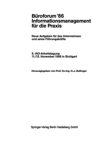 Büroforum '86 Informationsmanagement für die Praxis