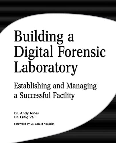 Building a digital forensic laboratory