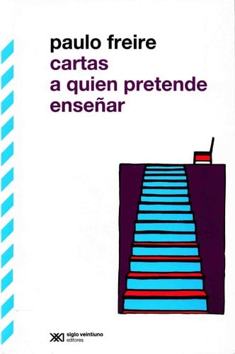 Cartas a Quien Pretende Ensenar