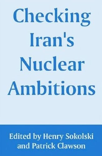 Checking Iran's nuclear ambitions