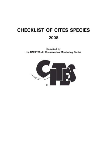 Checklist of CITES species 2008 [and] Annotated CITES appendices and reservations