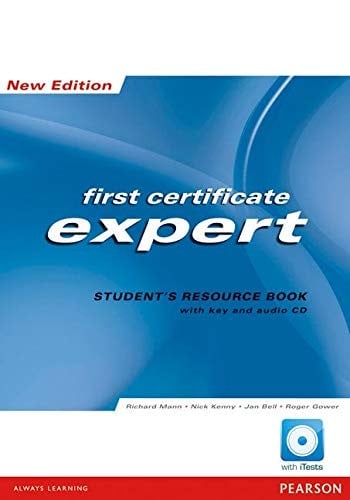FCE Expert: Students Resource Book with Key (Expert)