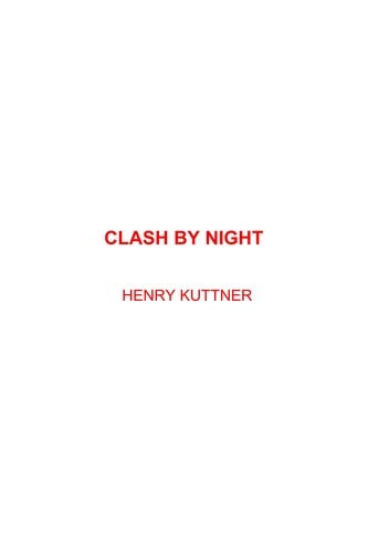 Clash by night