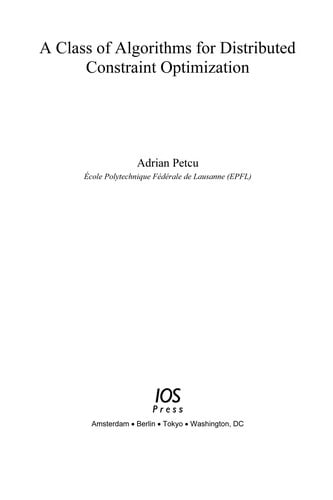 A class of algorithms for distributed constraint optimization