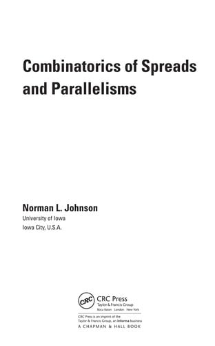 Combinatorics of spreads and parallelisms