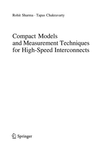 Compact Models and Measurement Techniques for High-Speed Interconnects