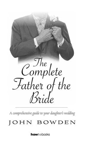 The complete father of the bride