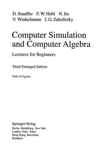 Computer Simulation and Computer Algebra