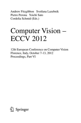 Computer Vision – ECCV 2012