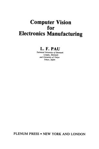 Computer Vision for Electronics Manufacturing